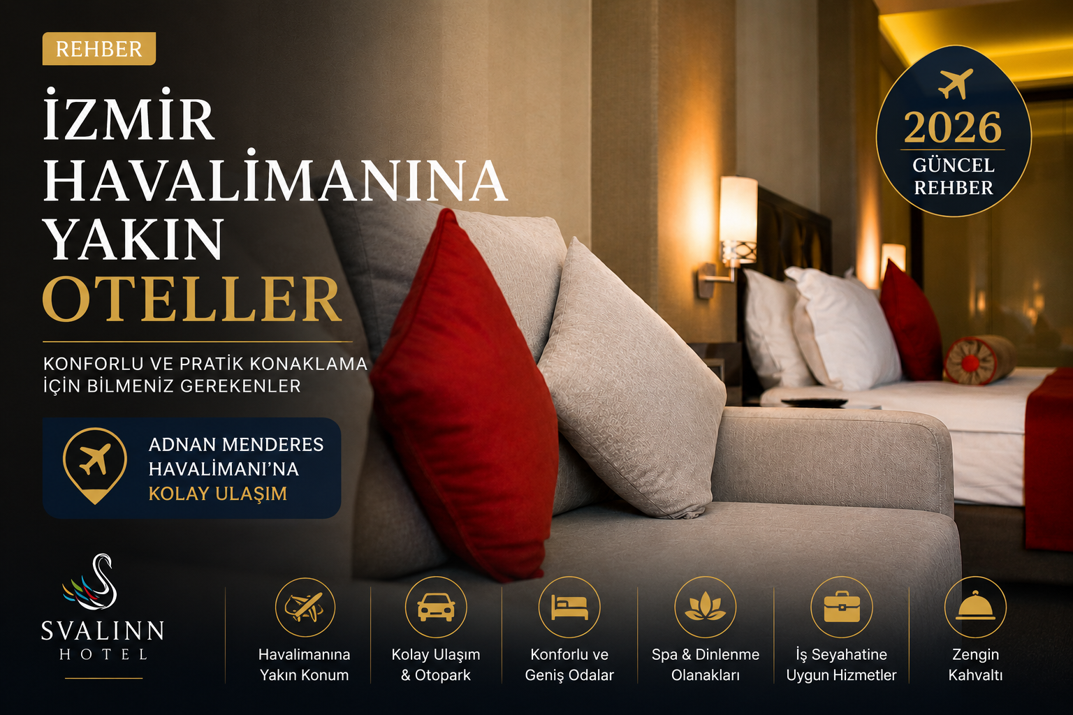 İzmir Havalimanına Yakın Oteller | Konaklama Rehberi 2026