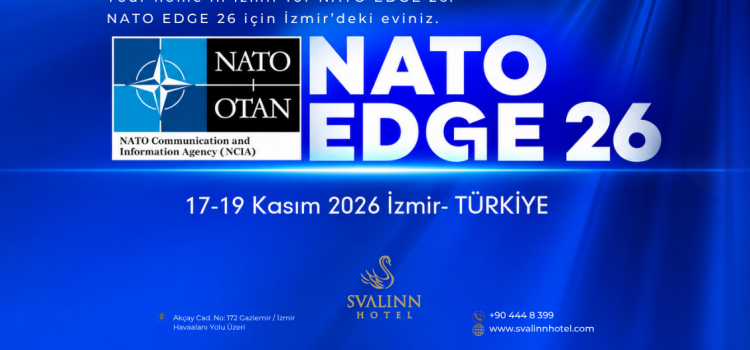 NATO EDGE 26 İzmir 2026 | Fuar İzmir'e Yakın Otel