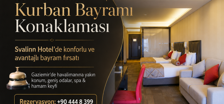 İzmir Kurban Bayramı Otel Konaklaması